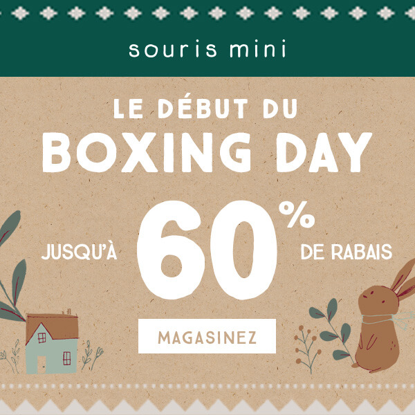 C’est le DÉBUT DES RABAIS DU BOXING DAY chez Souris Mini! icon